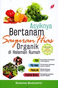 Asyiknya Bertanam Sayuran Hias Organik di Halaman Rumah